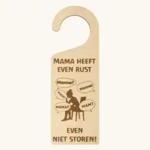 Houten deurhanger voor iedere mama die even rust nodig heeft